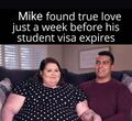 Майк нашёл любовь всей жизни за неделю до окончания студенческой визы